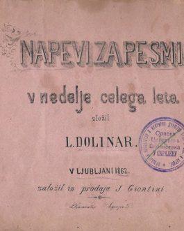 Napevi za pesmi v nedelje celega leta [Songs for Sundays of the Whol Year].
