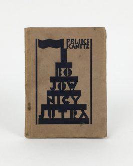 POLISH AVANT-GARDE: Bojownicy jutra. Podstawy socjalistycznego wychowania. Autory- zowany przekład Jadwigi Borowiczowej [Militants of tomorrow. Basics of socialist education].