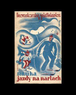 POLISH BOOK DESIGN / SKIING: Nauka jazdy na nartach (Ze szczególnem uwzględnieniem narciarstwa w szkole). Podręcznik metodyczny dla nauczycieli, uczniów i samouków