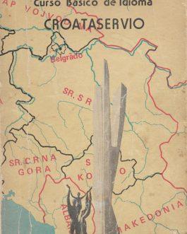SERBO-CROATIAN PRINTING IN CHILE: Curso básico de idioma croataservio para hispanohablantes