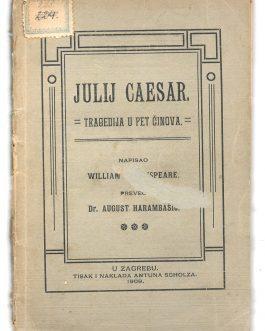WILLIAM SHAKESPEARE: Julij Caesar. Tragedija u pet činova [Julius Caesar]