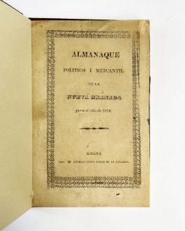 COLOMBIA – EARLY ALMANAC / BOGOTÁ IMPRINT: Almanaque político i mercantil de la Nueva Granada para el año de 1838.